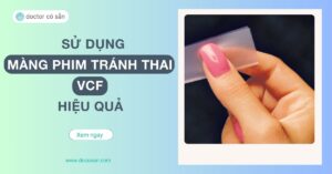 Màng phim tránh thai hiện đang là phương pháp tránh thai cực kì hiệu quả được sử dụng rộng rãi ở các nước phương Tây.