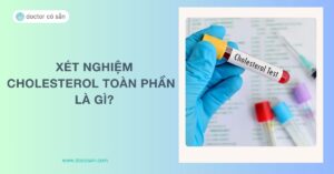 Xét nghiệm cholesterol toàn phần