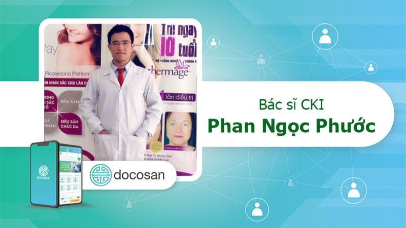 Thế mạnh của bác sĩ Phước là chuyên khám và đặc trị mụn, thực hiện trẻ hóa da