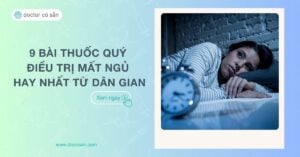 9 bài thuốc quý điều trị mất ngủ hay nhất từ dân gian