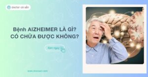 Bệnh Alzheimer là gì, có chữa được không?