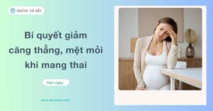 Để giúp mẹ bầu có tinh thần thư giãn và đảm bảo sức khỏe cho cả mẹ và bé, việc tìm hiểu các phương pháp giảm căng thẳng hiệu quả là vô cùng quan trọng