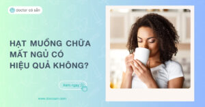 Hạt muồng chữa mất ngủ hiệu quả