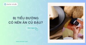 Người bị tiểu đường có ăn được củ đậu không? Các lưu ý khi ăn