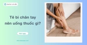 Tê bì chân tay là triệu chứng thường gặp, có thể do nhiều nguyên nhân khác nhau như chấn thương, thoát vị đĩa đệm hoặc các vấn đề liên quan đến thần kinh