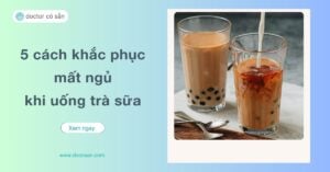 Uống trà sữa vào buổi tối là sở thích của nhiều người, nhưng cũng không ít lần thức uống yêu thích này trở thành "thủ phạm" gây mất ngủ, khiến bạn mệt mỏi vào ngày hôm sau