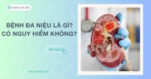 Bệnh đa niệu là gì, có nguy hiểm không Nguyên nhân, điều trị