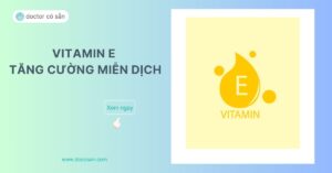 Vitamin E có đóng góp vai trò quan trọng trong việc hình thành và củng cố hệ thống miễn dịch