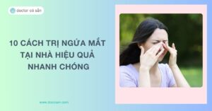 Có nhiều nguyên nhân khác nhau dẫn đến ngứa mắt