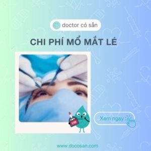 Chi phí mổ mắt lé bao nhiêu tiền? Có an toàn không?